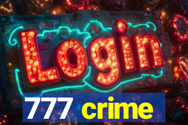 777 crime